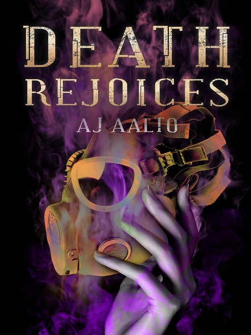 Title details for Death Rejoices by A.J. Aalto - Available